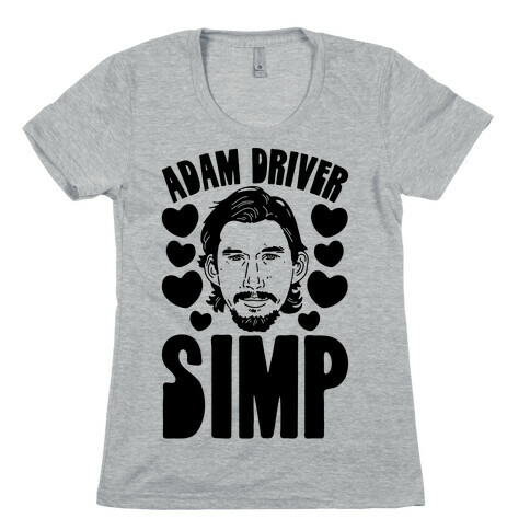 Adam Driver Simp Parody Womens T-Shirt