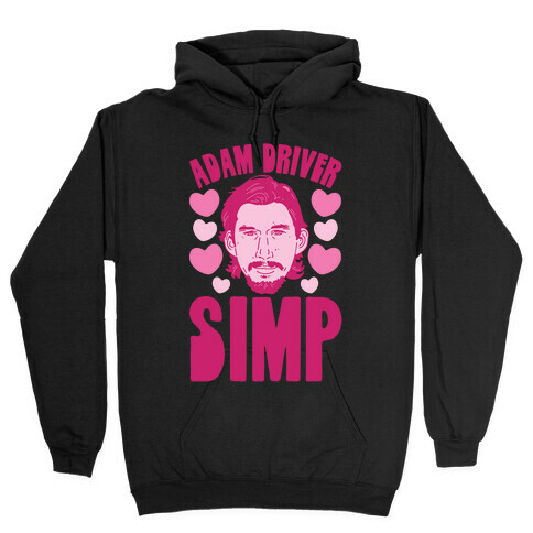 Adam Driver Simp Parody Hooded Sweatshirt