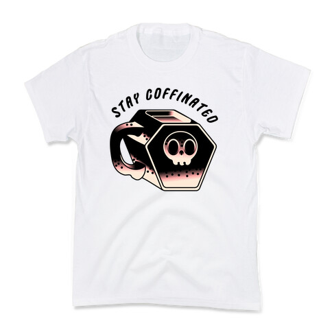 Stay Coffinated  Kids T-Shirt