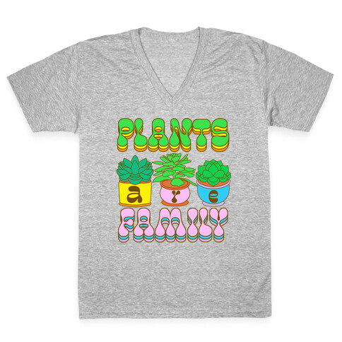 Plants Are Family V-Neck Tee Shirt