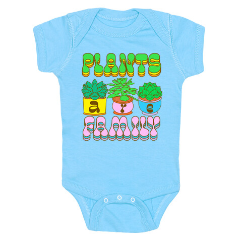 Plants Are Family Baby One-Piece