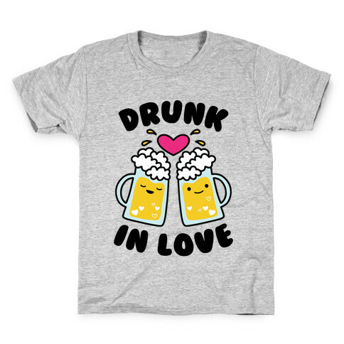 Drunk In Love Kids T-Shirt