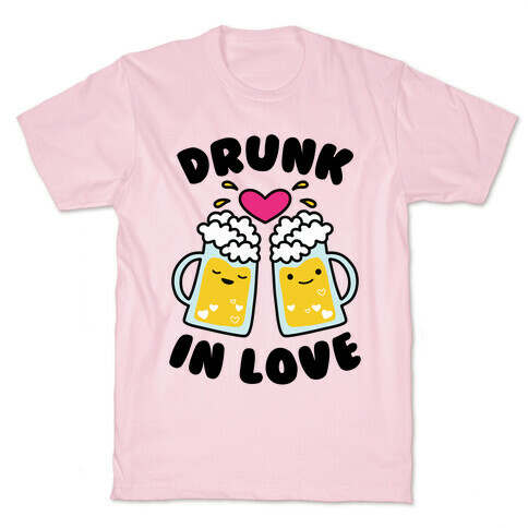 Drunk In Love T-Shirt