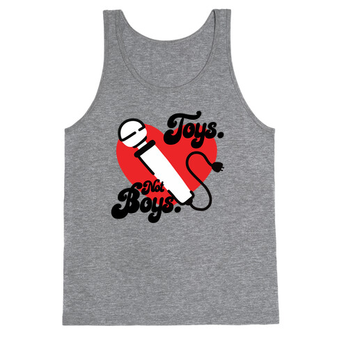 Toys. Not Boys. Tank Top