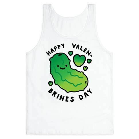 Happy Valen-Brines Day Tank Top