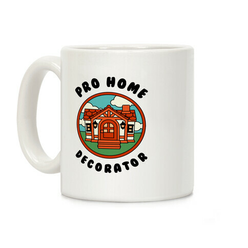 Pro Home Decorator  Coffee Mug