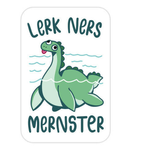 Lerk Ners Mernster Die Cut Sticker