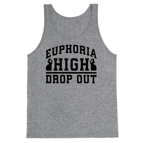 Euphoria High Drop Out Tank Top