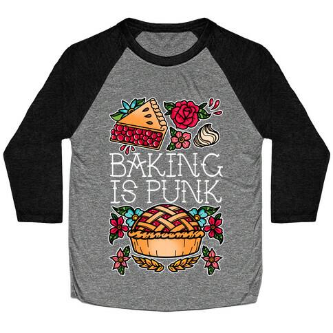 Baking Is Punk Baseball Tee