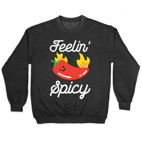 Feelin' Spicy Hot Chili Pepper Pullover