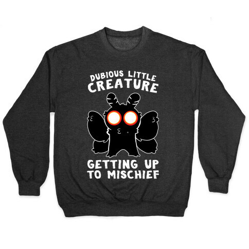 Dubious Little Creature Mothman Pullover