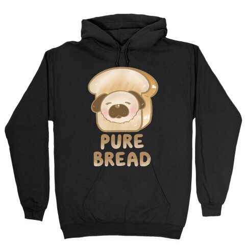 Pure Bread Hooded Sweatshirt