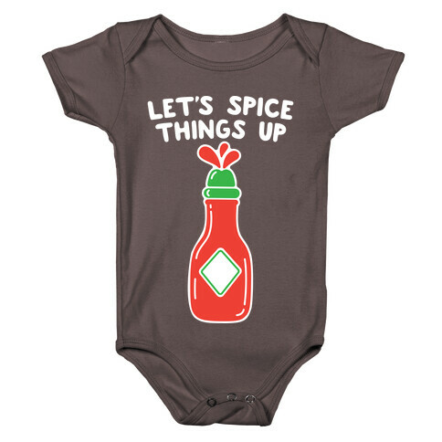 Let's Spice Things Up Hot Sauce Baby One-Piece