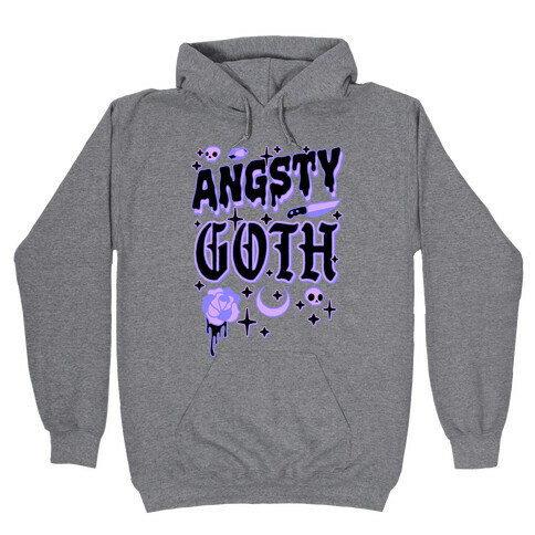 Angsty Goth  Hooded Sweatshirt