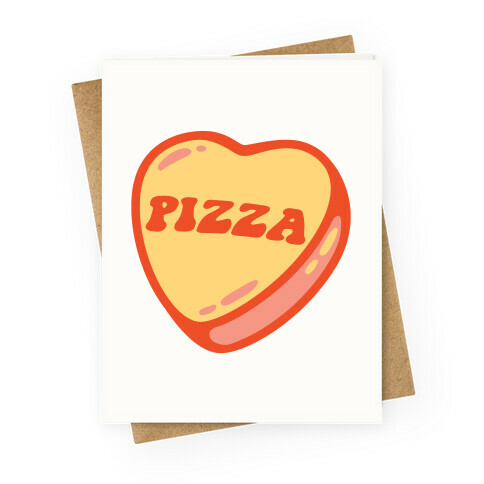Pizza Candy Heart Greeting Card