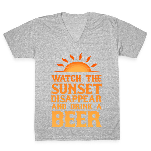Watch the Sunset and Drink Beer V-Neck Tee Shirt
