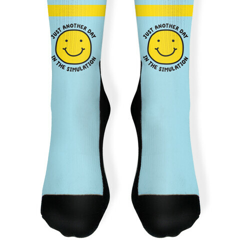Just Another Day In The Simulation Smiley Sock
