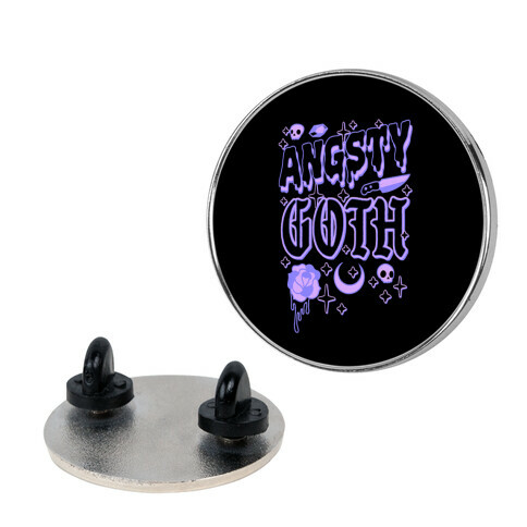 Angsty Goth  Pin