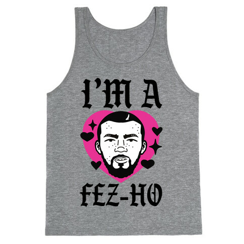 I'm A Fez-Ho Tank Top