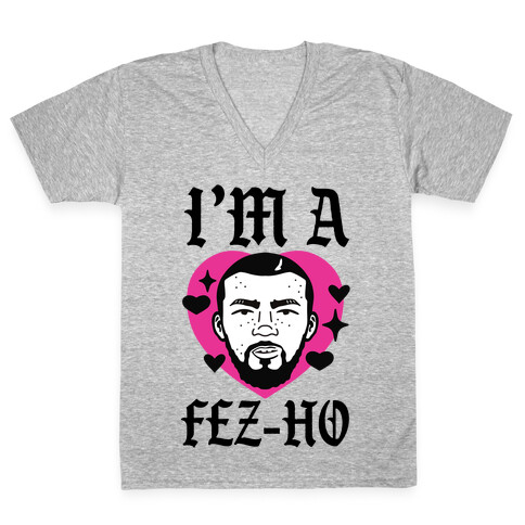 I'm A Fez-Ho V-Neck Tee Shirt