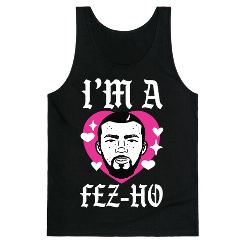 I'm A Fez-Ho Tank Top