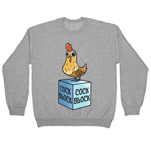 Cock Block Pullover