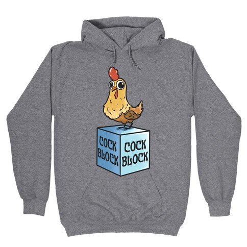 Cock Block Hooded Sweatshirt