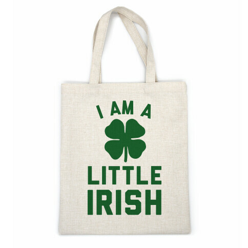 I Am A Little Irish Casual Tote