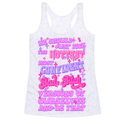 Hottest, Confident, Bad Bitch Euphoria Quote  Racerback Tank Top