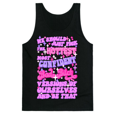 Hottest, Confident, Bad Bitch Euphoria Quote  Tank Top