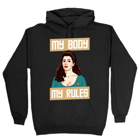 My Body My Rules (troi) Hooded Sweatshirt