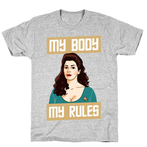 My Body My Rules (troi) T-Shirt