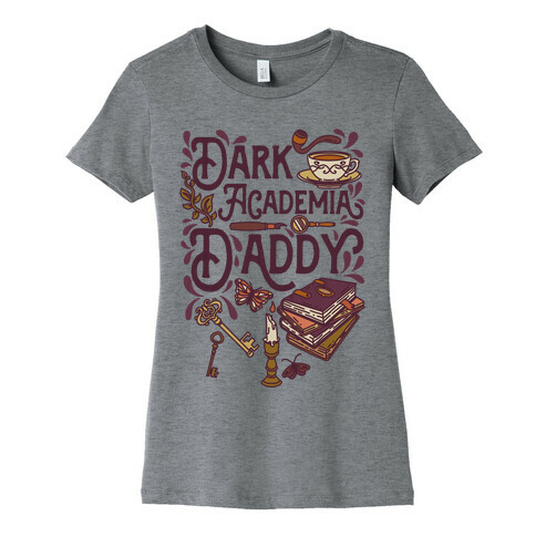 Dark Academia Daddy Womens T-Shirt