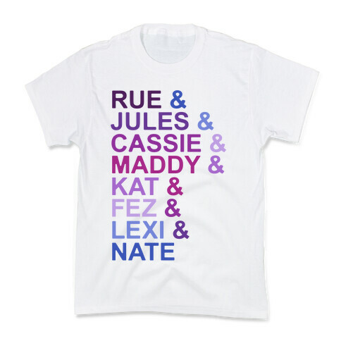 Rue & Jules & Cassie & Maddy & Kat Parody Kids T-Shirt