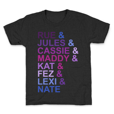 Rue & Jules & Cassie & Maddy & Kat Parody Kids T-Shirt