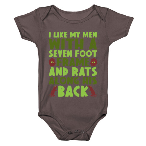 I Like My Men With Seven Foot Frame And Rats Along His Back Parody Baby One-Piece