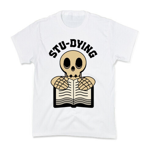 Stu-dying  Kids T-Shirt