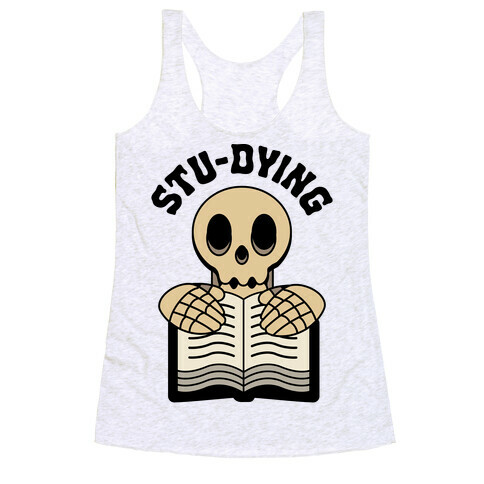 Stu-dying  Racerback Tank Top