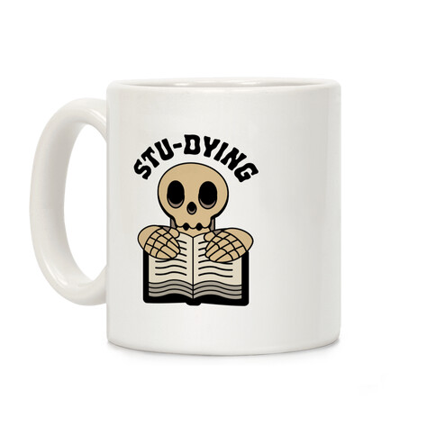 Stu-dying  Coffee Mug