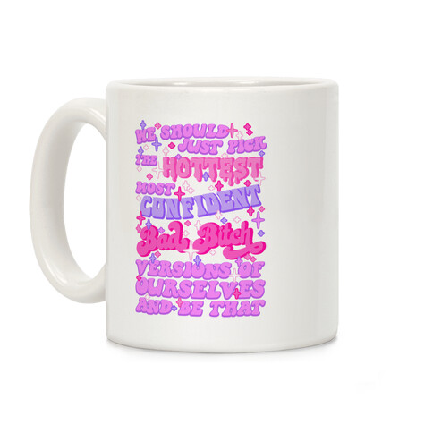 Hottest, Confident, Bad Bitch Euphoria Quote  Coffee Mug