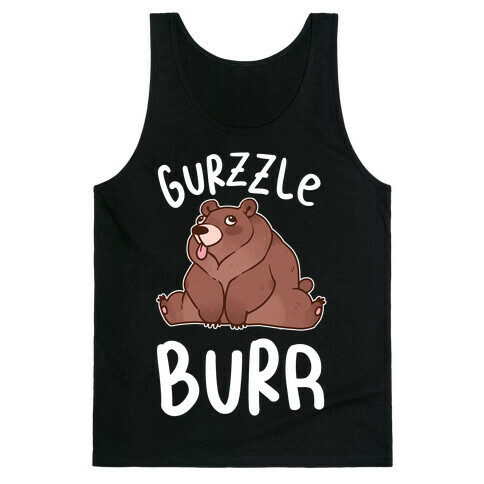 Gurzzle Burr derpy grizzly bear Tank Top