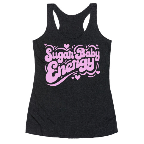 Sugar Baby Energy Racerback Tank Top