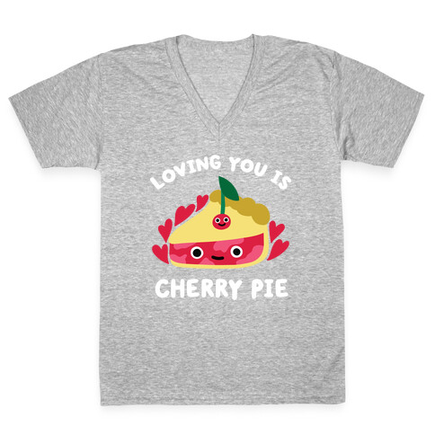 Loving You Is Cherry Pie V-Neck Tee Shirt