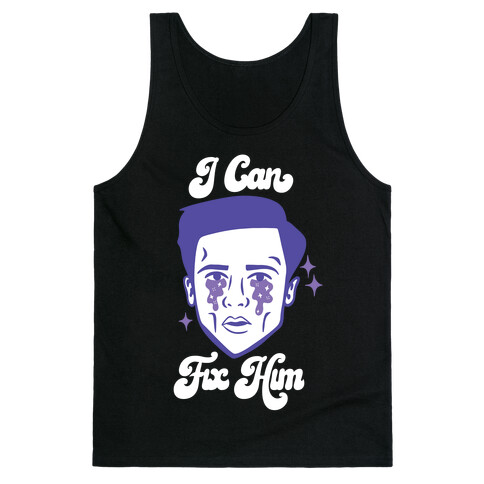 I Can Fix Him Tank Top