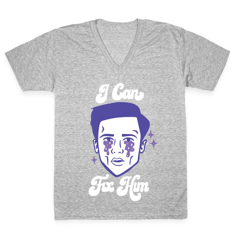 I Can Fix Him V-Neck Tee Shirt