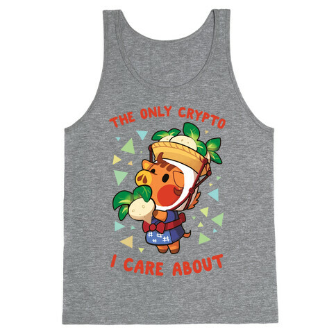 The Only Crypto I Care About Tank Top