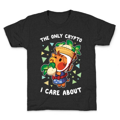 The Only Crypto I Care About Kids T-Shirt