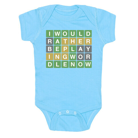 I Would Rather Be Playing Wordle Right Now Parody Baby One-Piece