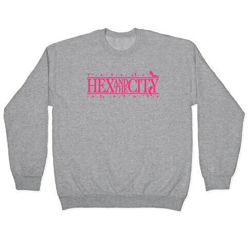 Hex and The City Parody Pullover