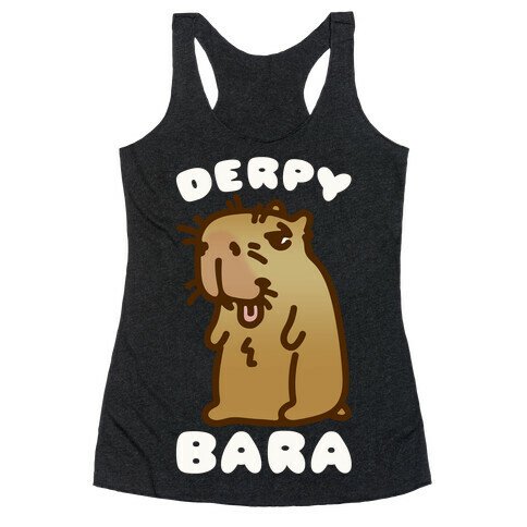 Derpy-Bara Derpy Capybara Parody Racerback Tank Top